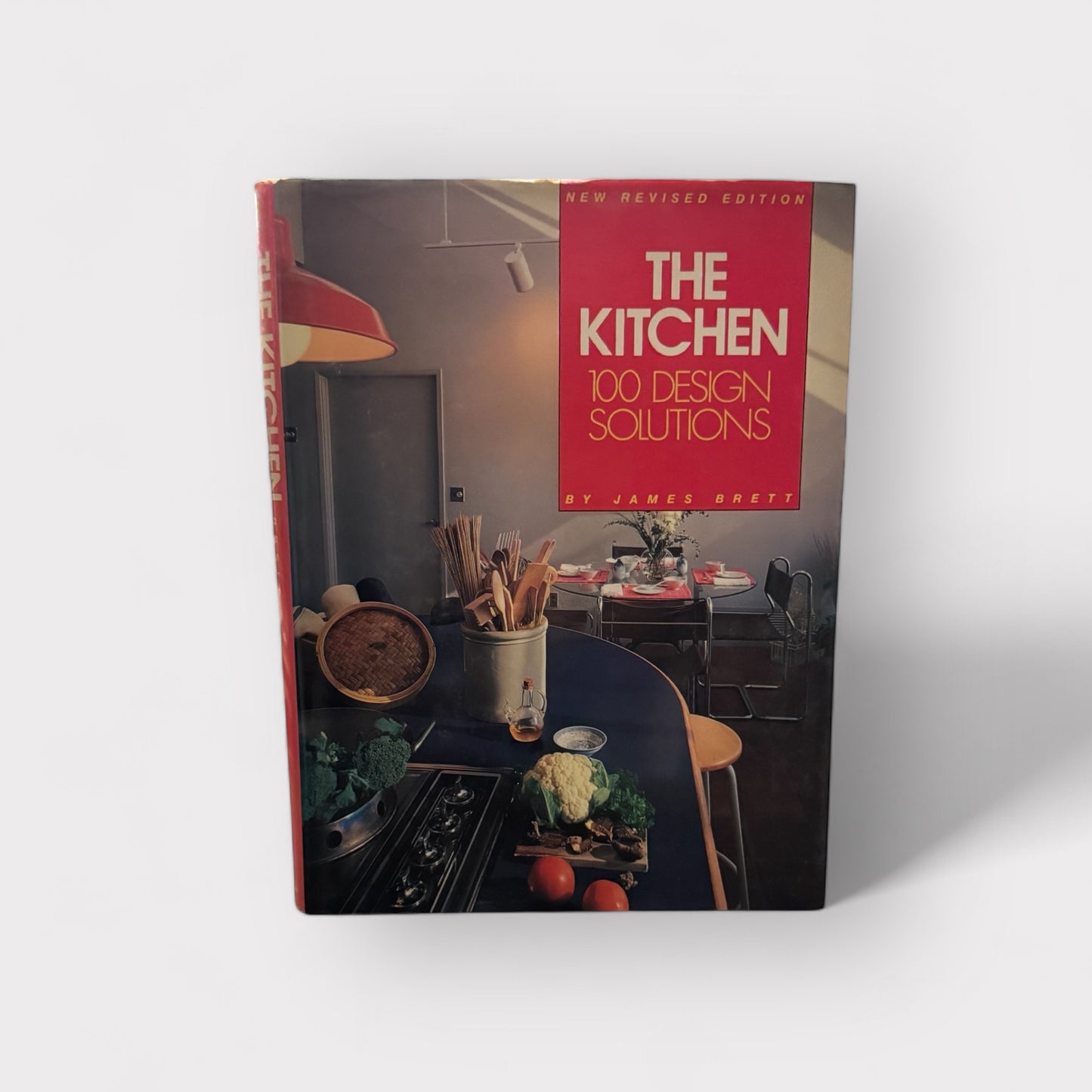 The Kitchen 100 Design Solutions by James Brett