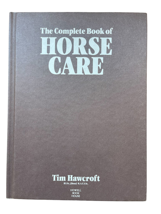 Complete Book of Horse Care